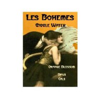 Les Bohemes: Giggle Water